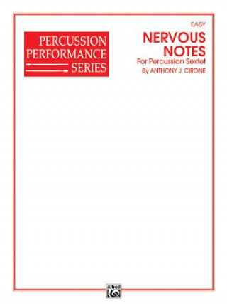 Nervous Notes: For Percussion Sextet