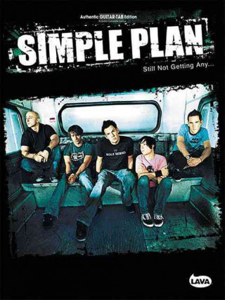 Simple Plan: Still Not Getting Any...