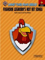Looney Tunes Piano Library: Level 4 -- Foghorn Leghorn's Hot Hit Songs