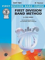 First Division Band Method: B-Flat Clarinet, Part Two