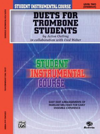 Student Instrumental Course Duets for Trombone Students: Level II