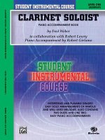 Student Instrumental Course Clarinet Soloist: Level I (Piano Acc.)