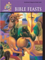 Foundations: Bible Feasts - Study Guide