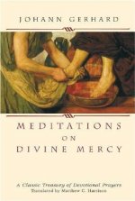 Meditations on Divine Mercy: A Classic Treasury of Devotional Prayers