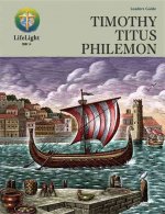 Timothy/Titus/Philemon - Leaders Guide