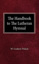The Handbook of the Lutheran Hymnal