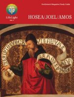 Lifelight: Hosea/Joel/Amos - Study Guide