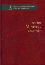 On the Ecclesiastical Ministry Part Two