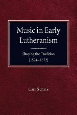 Music in Early Lutheranism