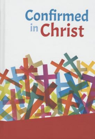 Confirmed in Christ