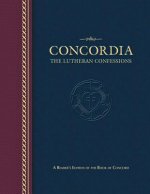 Concordia: The Lutheran Confessions