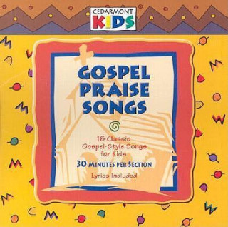 Gospel Praise Songs