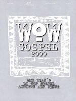 WOW Gospel: Year's 30 Top Gospel Artists & Songs