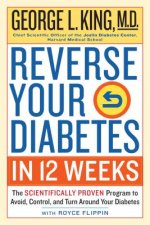 Reverse Your Diabetes In 12 Weeks