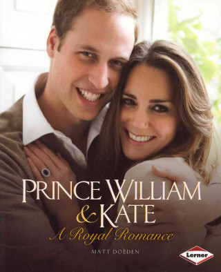 Prince William & Kate: A Royal Romance