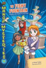 6 the Fishy Fountain: A Mystery with Multiplication and Division