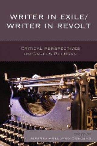 Writer in Exile/Writer in Revolt