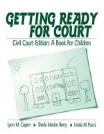Getting Ready for Court