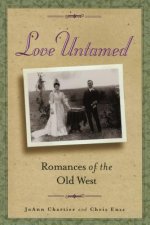 Love Untamed: Romances of the Old West