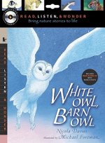 White Owl, Barn Owl [With Paperback Book]
