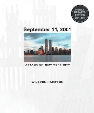 September 11, 2011: Attack on New York City