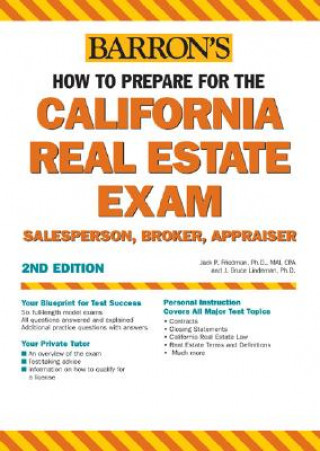 How to Prepare for the California Real Estate Exam: Salesperson, Broker, Appraiser