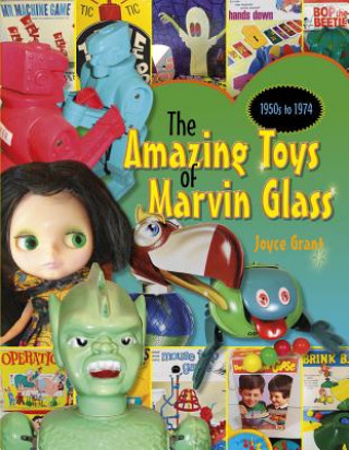 Amazing Toys of Marvin Glass: 1950's to 1974