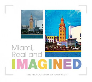 Miami, Real and Imagined