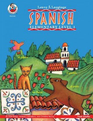 Learn a Language Spanish: Elementary Level 1