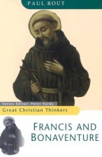 Great Christian Thinkers Francis and Bonaventure