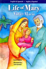 Vida de Maria/ Life of Mary