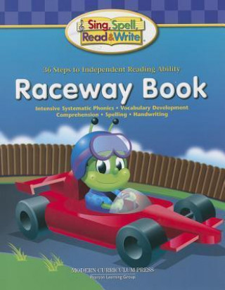Sing, Spell, Read and Write Raceway Student Edition '04c