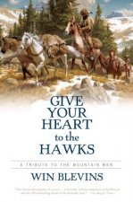 GIVE YOUR HEART TO THE HAWKS