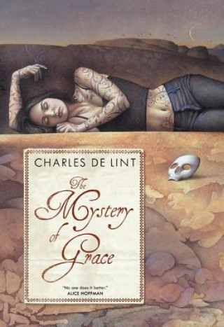MYSTERY OF GRACE (Charles de Lint)(Brožovaná)