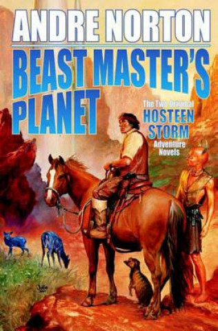 Beast Master's Planet: A Beast Master Omnibus