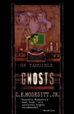 Of Tangible Ghosts