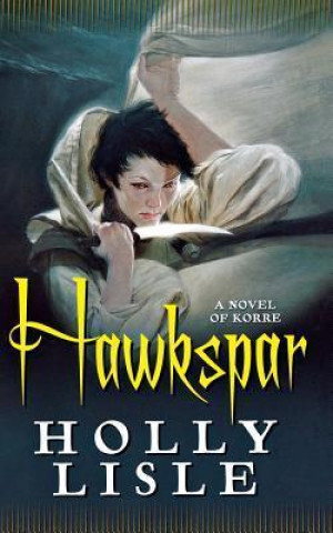 Hawkspar: A Novel of Korre