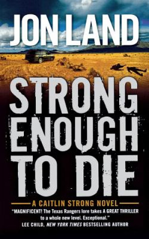 Strong Enough to Die