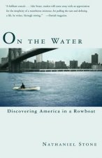 On the Water: Discovering America in a Row Boat