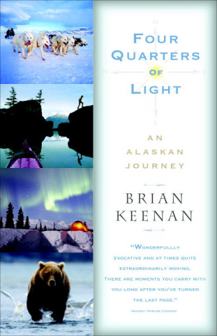 Four Quarters of Light: A Journey Through Alaska
