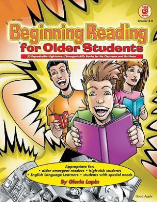 Beginning Reading for Older Students, Grades 4 - 8