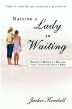 Raising a Lady in Waiting