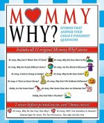 Mommy Why Collection