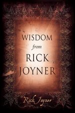 Wisdom From Rick Joyner