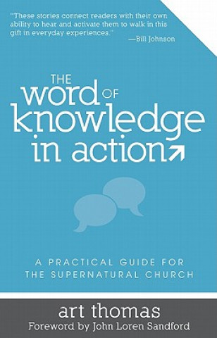 Word Of Knowledge In Action, The