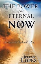Power of the Eternal Now
