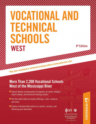 Vocational & Technical Schools West: More Than 2,300 Vocational Schools West of the Mississippi River