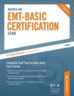 Peterson's Master the EMT Basic Certification Exam