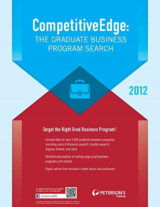 Competitive Edge: A Guide to Graduate Business Programs