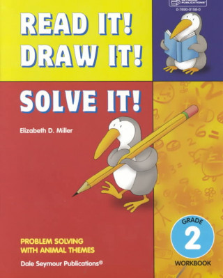 21950 Read It! Draw It! Solve It!: Grade 2 Workbook